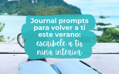 Journal prompts para volver a ti este verano: escríbele a tu niña interior